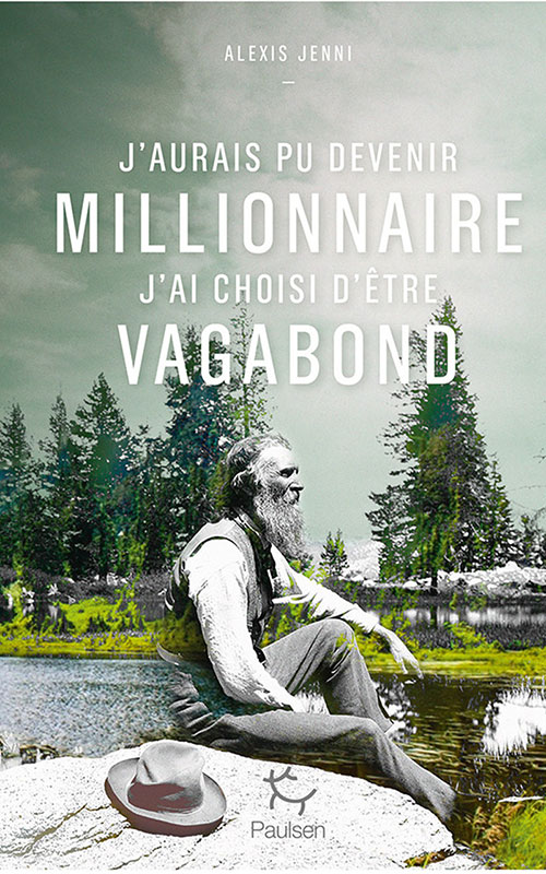 j-aurais-pu-devenir-millionnaire-j-ai-choisi-d-etre-vagabond.jpg